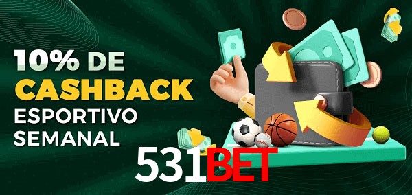 10% de bônus de cashback na 531bet